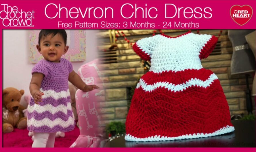 Crochet Baby Chevron Dress Pattern: A Stylish and Sweet Handmade Outfit
