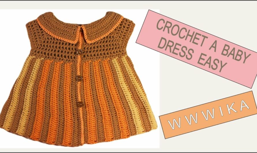 Crochet Baby Dress: A Beautiful Handmade Keepsake