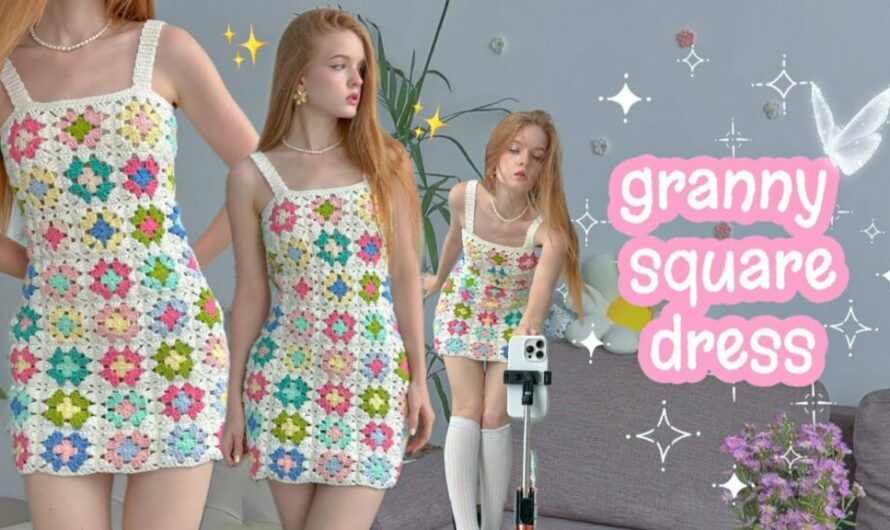 How to Crochet a Granny Square Dress: A Complete Guide for All Skill Levels